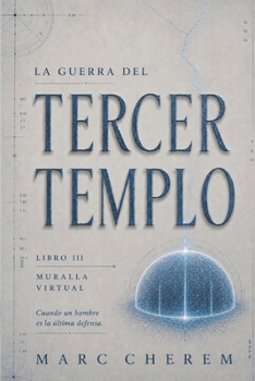 Paperback La Guerra Del Tercer Templo: Muralla Virtual [Spanish] Book