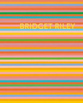 Hardcover Bridget Riley: The Stripe Paintings 1961-2012 Book