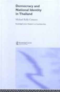 Hardcover Democracy and National Identity in Thailand Book