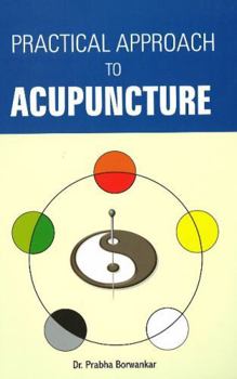 Paperback Practical Approach to Acupuncture Book