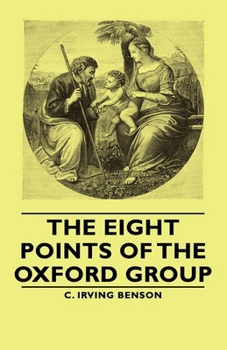 Paperback The Eight Points of the Oxford Group Book