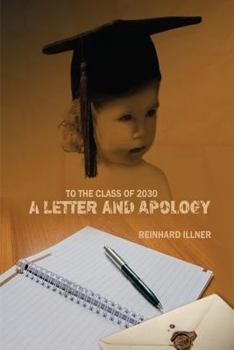 Paperback To the Class of 2030: A Letter and Apology Book