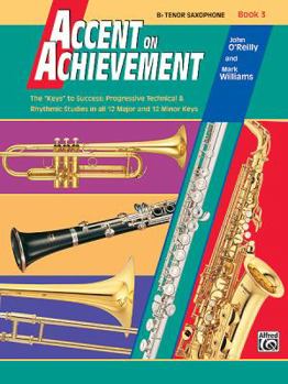 Paperback Accent on Achievement, Bk 3: B-flat Tenor Saxophone Book