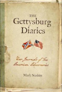 Hardcover The Gettysburg Diaries: War Journals of Two American Adversaries Book