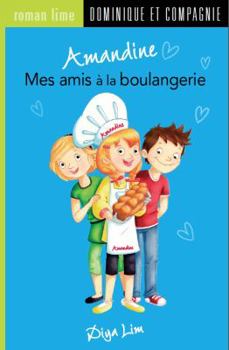 Paperback Amandine : mes amis à la boulangerie [French] Book