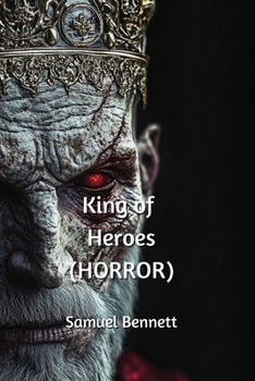 Paperback King of Heroes (HORROR) Book