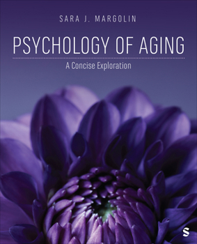 Paperback Psychology of Aging: A Concise Exploration Book