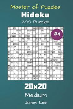 Paperback Master of Puzzles Hidoku - 200 Medium 20x20 vol. 4 Book