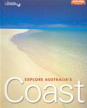 Paperback Explore Australia's Coast. Ingrid Ohlsson and Margaret Barca Book