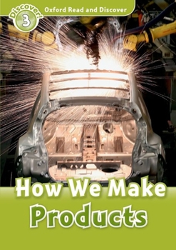 Paperback Read and Discover Level 3 How We Make Products Book