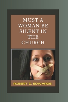 Paperback Must a woman be silent in the church Book