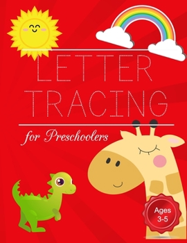 Paperback Letter Tracing for Preschoolers: Alphabets writing for Kids, Preschoolers, Toddlers ages 3-5 Book