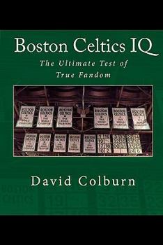 Paperback Boston Celtics IQ: The Ultimate Test of True Fandom Book