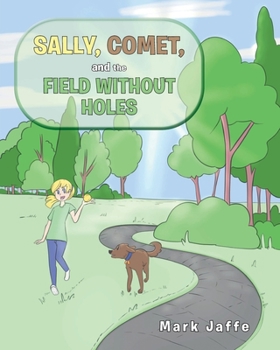 Paperback Sally, Comet, And The Field Without Holes Book