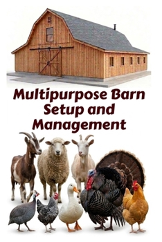Paperback Multipurpose Barn Setup and Management Book