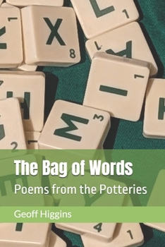 Paperback The Bag of Words: Poems from the Potteries Book