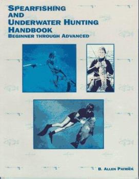 Paperback Spearfishing and Underwater Hunting Handbook Book