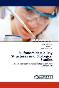 Paperback Sulfonamides: X-Ray Structures and Biological Studies Book