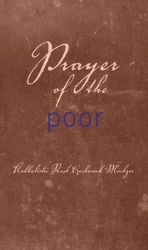 Prayer of the Poor - Rosh Hashanah & Yom Kippur Siddur