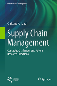 Hardcover Supply Chain Management: Concepts, Challenges and Future Research Directions Book