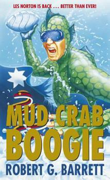 Mud Crab Boogie - Book #12 of the Les Norton