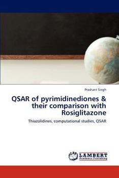 Paperback QSAR of pyrimidinediones & their comparison with Rosiglitazone Book