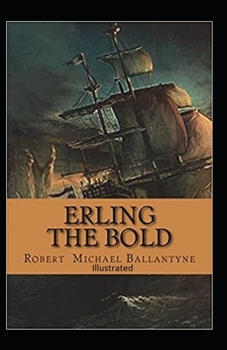 Erling the Bold Illustrated