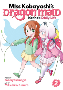 Paperback Miss Kobayashi's Dragon Maid: Kanna's Daily Life Vol. 2 Book