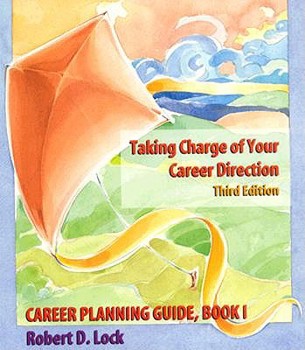Paperback Taking Charge of Your Career Direction : Career Planning Guide Book