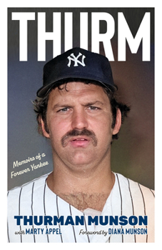 Paperback Thurm: Memoirs of a Forever Yankee Book