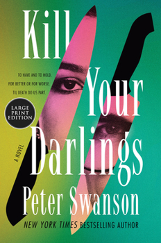 Paperback Kill Your Darlings [Large Print] Book