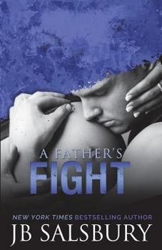 A Father's Fight - Book #4.5 of the Fighting