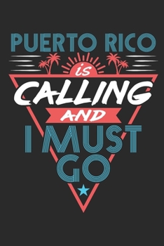 Paperback Puerto Rico Is Calling And I Must Go: Travel Journal, Blank Lined Paperback Travel Planner, 150 pages, college ruled Book