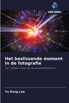 Paperback Het beslissende moment in de fotografie [Dutch] Book