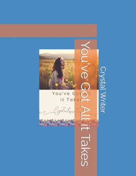 Paperback You've Got All it Takes Book