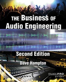 Paperback The Business of Audio Engineering Book