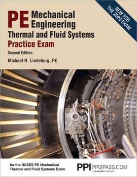 Paperback Ppi Pe Mechanical Engineering Thermal and Fluids Systems Practice Exam, 2nd Edition - Realistic Practice Exam for the Ncees Pe Mechanical Thermal and Book