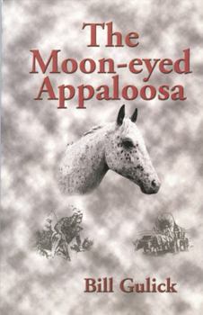 Paperback The Moon-Eyed Appaloosa Book