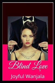 Paperback Blind Love: Joyful Wanjala Book