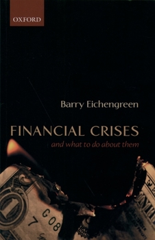 Paperback Financial Crises: And What to Do about Them Book