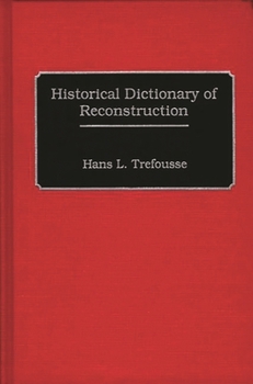 Hardcover Historical Dictionary of Reconstruction Book