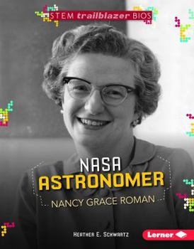 Library Binding NASA Astronomer Nancy Grace Roman Book