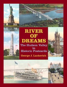 Paperback River of Dreams: The Hudson Valley in Historic Postcards Book