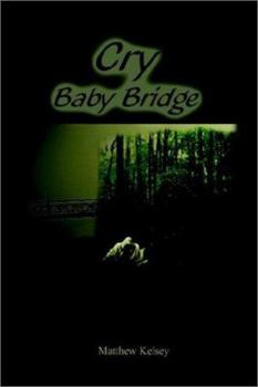 Cry Baby Bridge