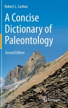 Hardcover A Concise Dictionary of Paleontology: Second Edition Book