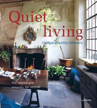 Hardcover Quiet Living: Unique Country Interiors Book