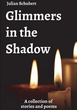 Paperback Glimmers in the Shadow Book