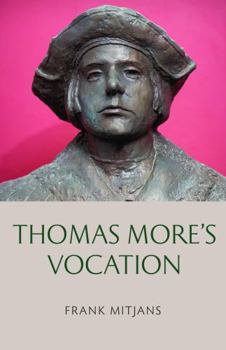 Hardcover Thomas More's Vocation Book