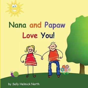 Nana and Papaw Love You!: baby boy version