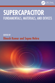 Hardcover Supercapacitor: Fundamentals, Materials, and Devices Book